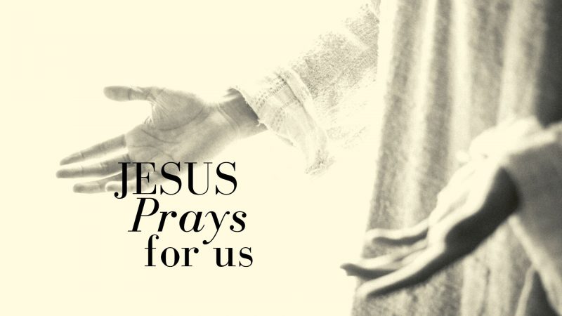 Jesus-prays-for-us